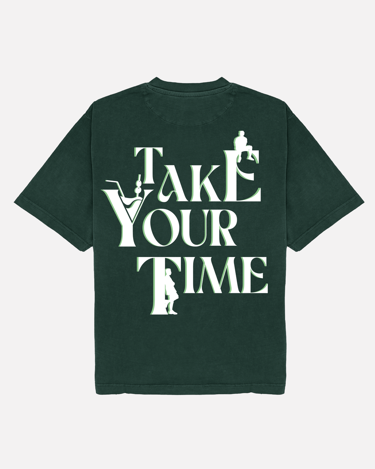 CAMISETA TAKE YOUR TIME VERDE