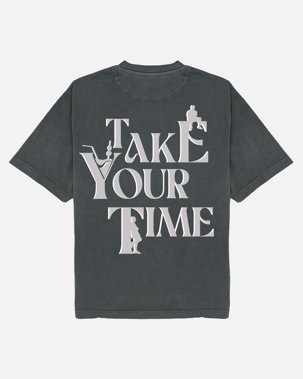 TAKE YOUR TIME GREY T-SHIRT