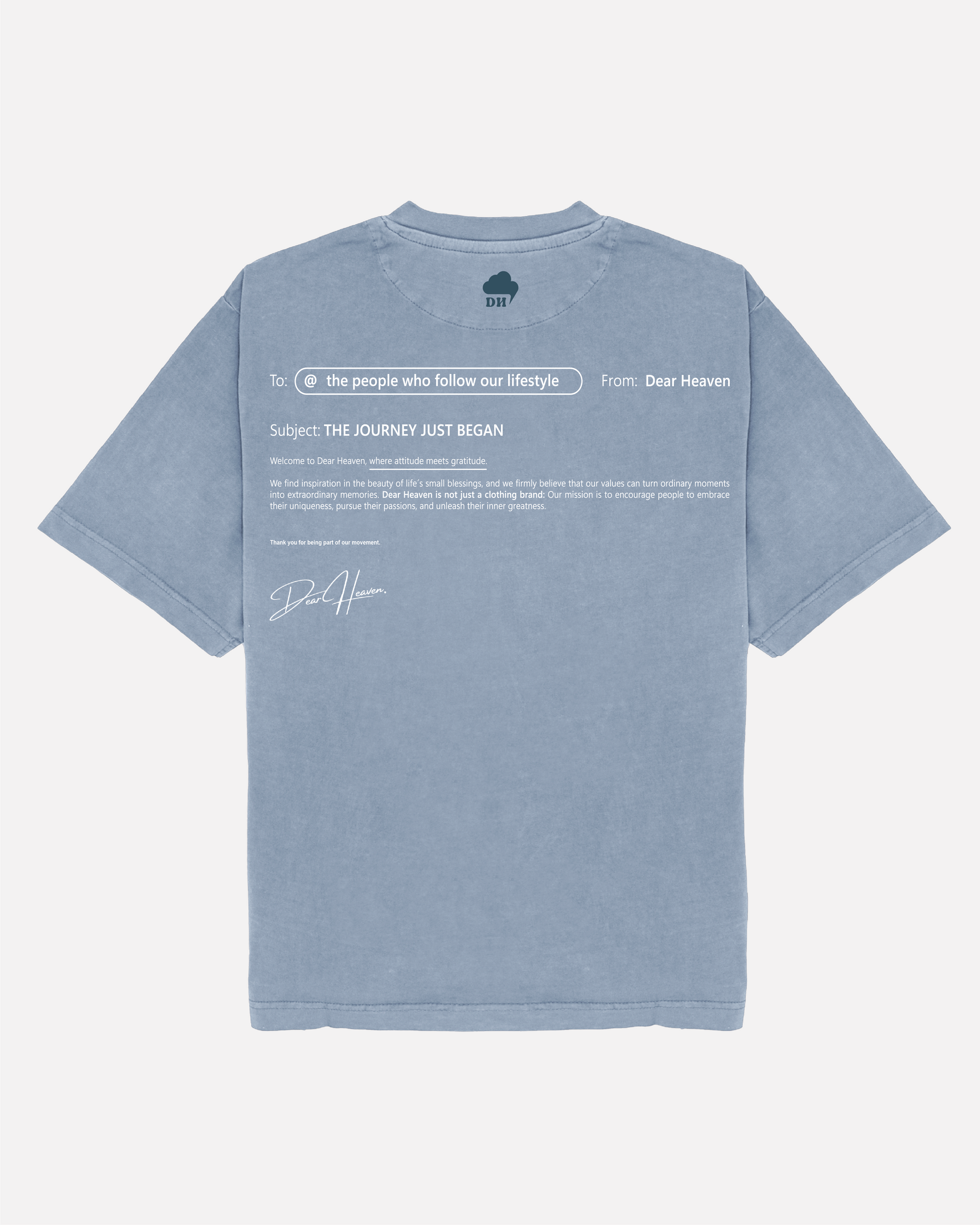 THE JOURNEY JUST BEGAN BLUE T-SHIRT