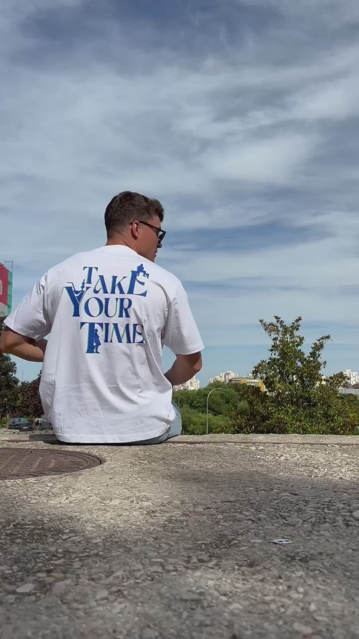 TAKE YOUR TIME WHITE T-SHIRT
